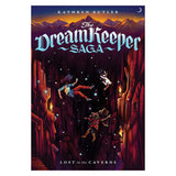 Lost in the Caverns - 3 The Dream Keeper Saga (Paperback)