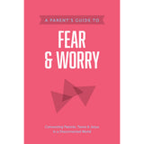 Parents Guide To Fear And Worry Axis (Paperback)