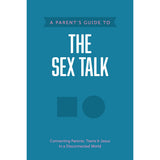 A Parents Guide To The Sex Talk (Paperback)