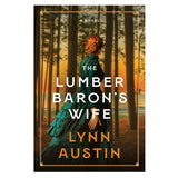 The Lumber Baron's Wife: A Novel (Paperback)