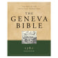 The Geneva Bible: The Bible of the Protestant Reformation 1560 Edition (Hardcover)