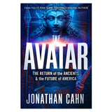 The Avatar: The Return of the Ancients and the Future of America (Paperback)