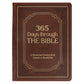365 Days Through the Bible: A Devotional Journey from Genesis to Revelation (Faux Leather)