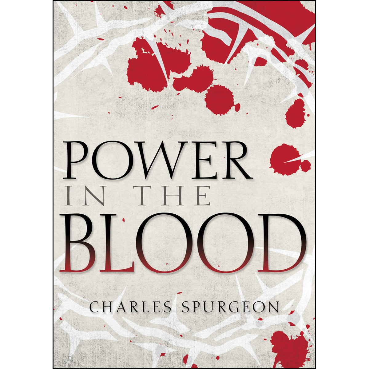 Power In The Blood (Paperback)
