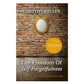 The Freedom Of Self Forgetfulness: The Path / Christian Joy (Paperback)