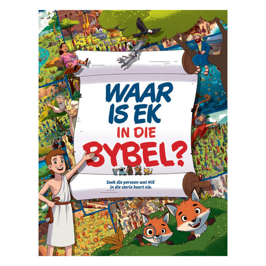 Waar Is Ek in die Bybel?: Soek die Persoon Wat Nie in die Storie Hoort Nie (Hardeband)