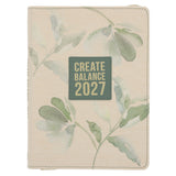 2027 Diary - Daily Planner for Women - Create Balance - Imitation Leather with Zip