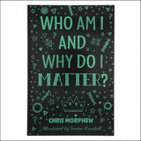 Who Am I and Why Do I Matter? (Paperback)