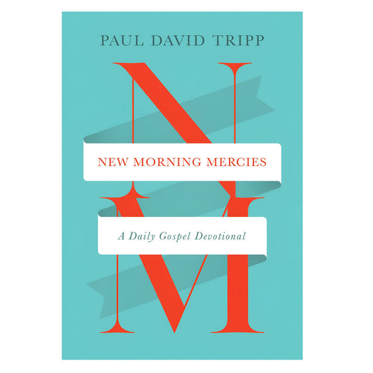 New Morning Mercies: A Daily Gospel Devotional (Paperback)