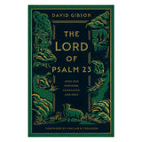 The Lord of Psalm 23: Jesus Our Shepherd, Companion and Host (Paperback)