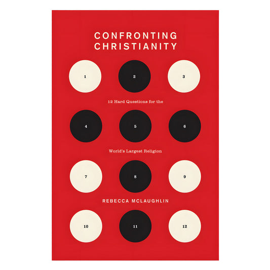 Confronting Christianity: 12 Hard Questions for the World's Largest Religion (Paperback)