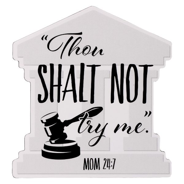 Thou Shalt Not Try Me (Magnet) - Image 1