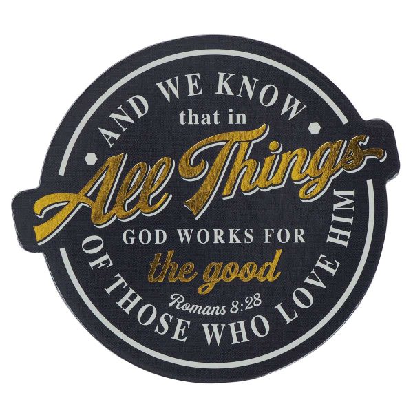 All Things God Works for the Good Magnet with a Message - Image 1