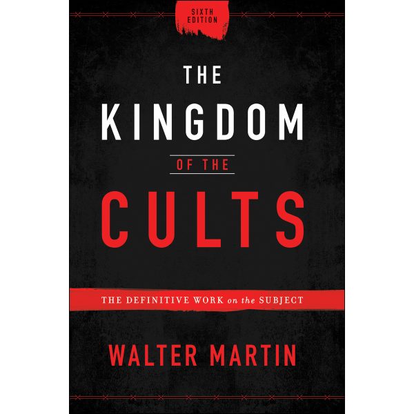 The Kingdom Of The Cults (Hardcover) - Image 1