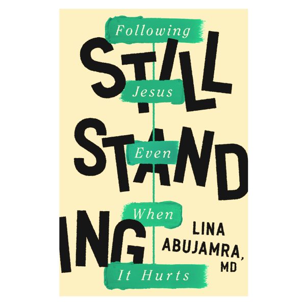 Still Standing: Following Jesus Even When It Hurts (Paperback) - Image 1