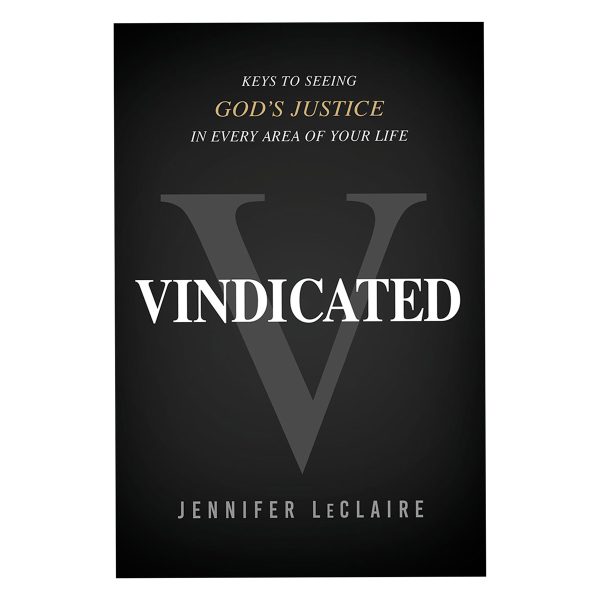 Vindicated: Keys to Seeing God's Justice in Every Area of Your Life (Paperback) - Image 1