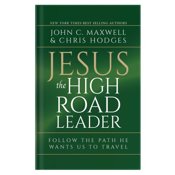 Jesus the High Road Leader: Follow the Path He Wants Us to Travel (Hardcover) - Image 5