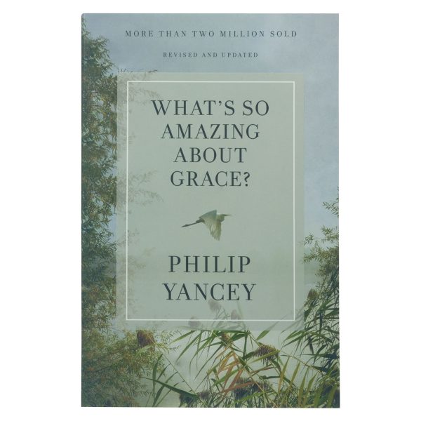What's So Amazing About Grace? Revised And Updated (Paperback) - Image 1