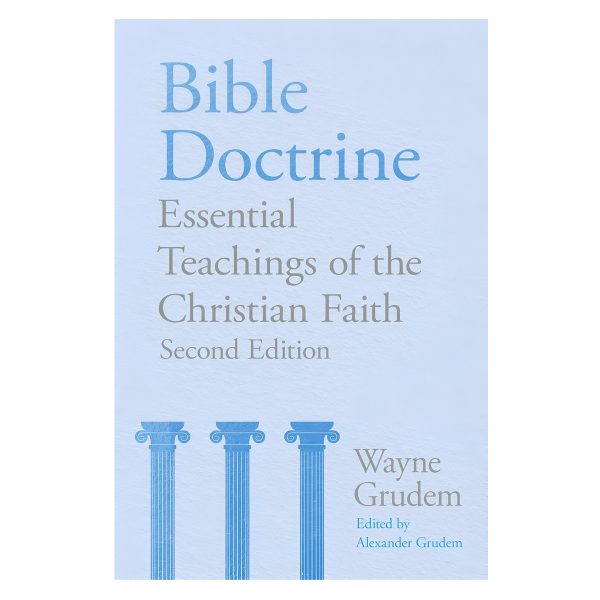 Bible Doctrine 2nd Edition: Essential Teachings of the Christian Faith (Hardcover) - Image 1
