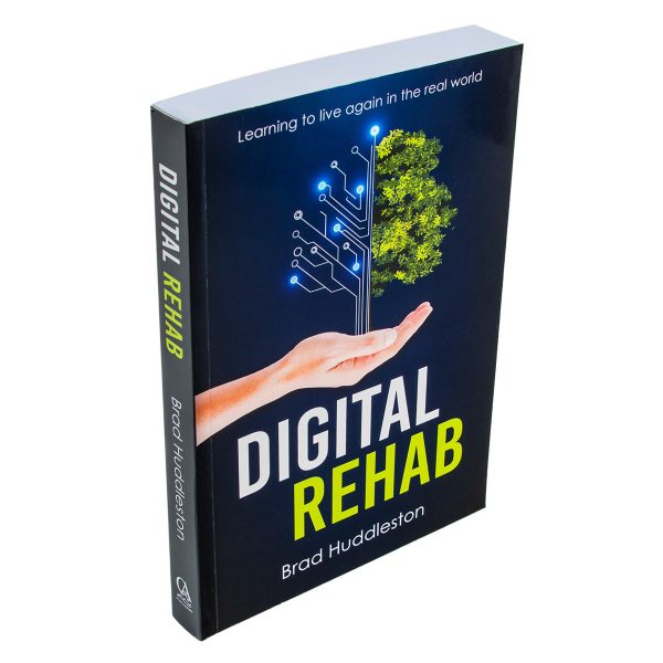 Digital Rehab: Learning To Live Again In The Real World (Paperback) - Image 7