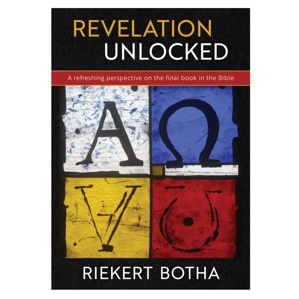 Revelation Unlocked: A Refreshing Perspective on the Final Book in the Bible (Paperback) - Image 2