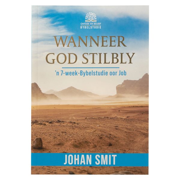 Wanneer God Stilbly: 'n 7-week-Bybelstudie oor Job (Sagteband) - Image 7