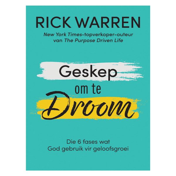 Geskep om te Droom: Die 6 fases wat God gebruik vir geloofsgroei (Sagteband) - Image 3
