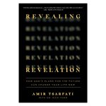 Revealing Revelation: How God's Plans / Change Your Life Now (Paperback) - Image 3
