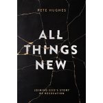 All Things New - Joining God's Story Of Re-creation (Paperback) - Image 2