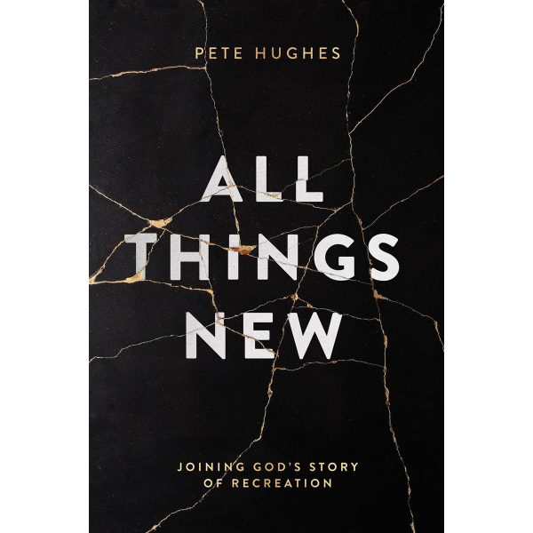All Things New - Joining God's Story Of Re-creation (Paperback) - Image 2
