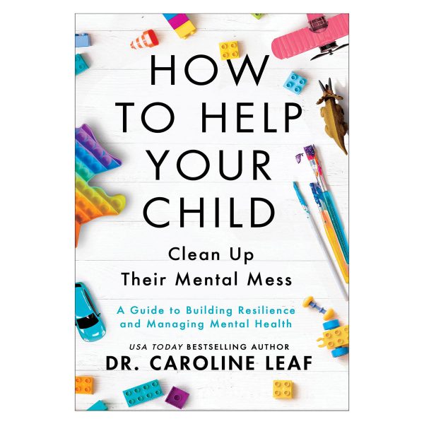 How To Help Your Child: Clean Up Their Mental Mess (Paperback) - Image 2