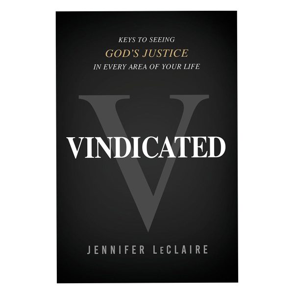 Vindicated: Keys to Seeing God's Justice in Every Area of Your Life (Paperback) - Image 2
