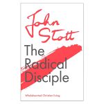 The Radical Disciple: Wholehearted Christian Living (Paperback) - Image 2