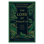 The Lord of Psalm 23: Jesus Our Shepherd, Companion and Host (Paperback) - Image 2