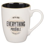 With God Everything Is Possible Ceramic Mug with Black Interior - Image 4