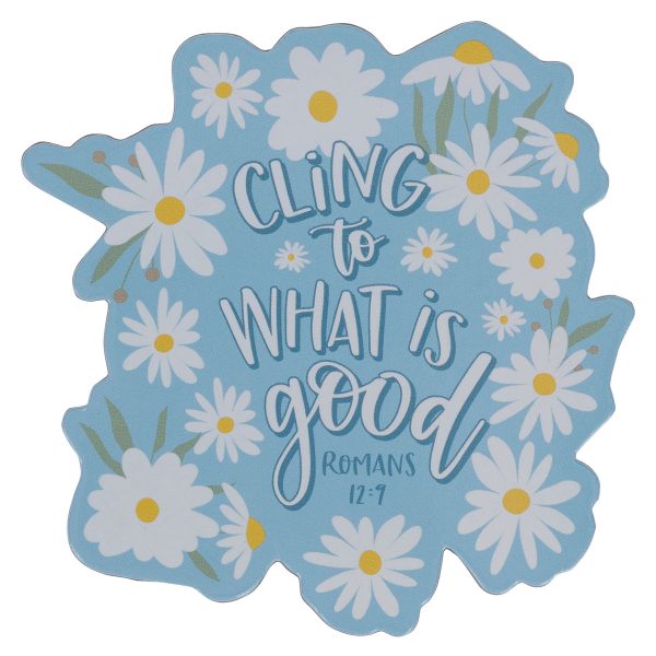 Cling to What is Good Magnet with a Message - Image 5
