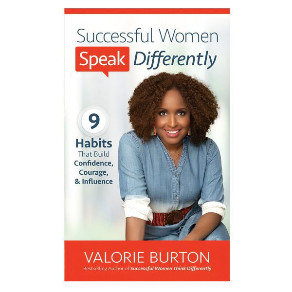 Successful Women Speak Differently: 9 Habits That Build Confidence Courage & Influence MM - Image 2