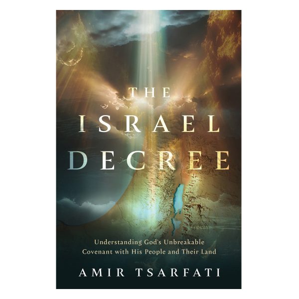 The Israel Decree: Understanding God's Unbreakable Covenant with His People PB - Image 1