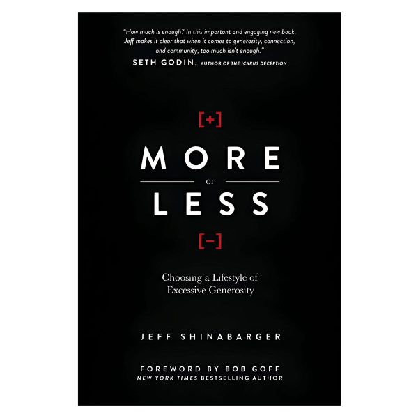 More or Less: Choosing a Lifestyle of Excessive Generosity (Hardcover) - Image 3