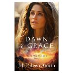 Dawn of Grace: Mary Magdalene's Story (Paperback) - Image 3