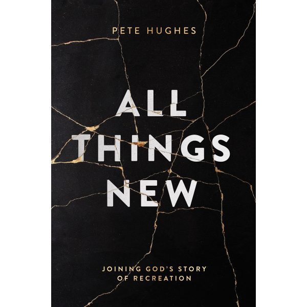All Things New - Joining God's Story Of Re-creation (Paperback) - Image 3