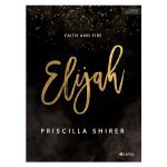 Elijah, Bible Study Book: Faith and Fire: 7-Session Bible Study (Paperback) - Image 9