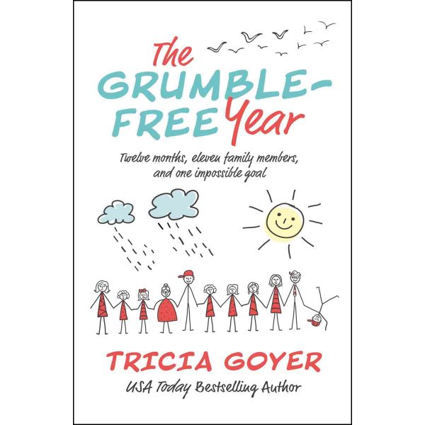 The Grumble-Free Year: Twelve Months Eleven Family Members / One / Goal (Paperback) - Image 3
