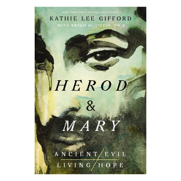Herod and Mary: The True Story of the Tyrant King - 1 Ancient Evil, Living Hope PB - Image 3