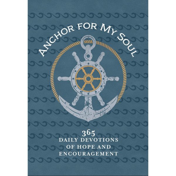 Anchor For My Soul: 365 Daily Devotions Of Hope & Encouragement (Imitation Leather) - Image 3
