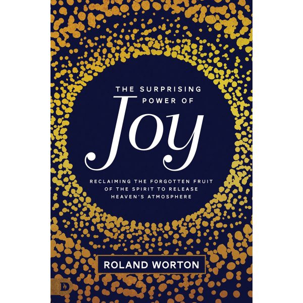 The Surprising Power Of Joy (Paperback) - Image 1
