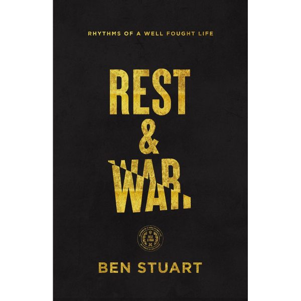 Rest And War: Rhythms Of A Well-Fought Life (Paperback) - Image 4