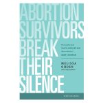 Abortion Survivors Break Their Silence (Paperback) - Image 4