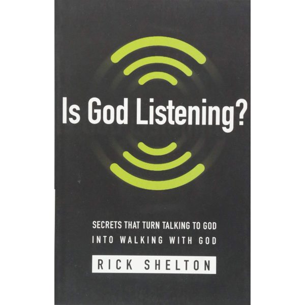 Is God Listening?: Secrets / Turn Talking To God Into Walking With God (Paperback) - Image 1