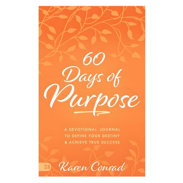 60 Days of Purpose: A Devotional Journal to Define Your Destiny & Achieve True Success PB - Image 1